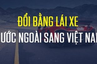 Đổi bằng lái xe Anh (UK) Sang Việt Nam tại HCM uy tín